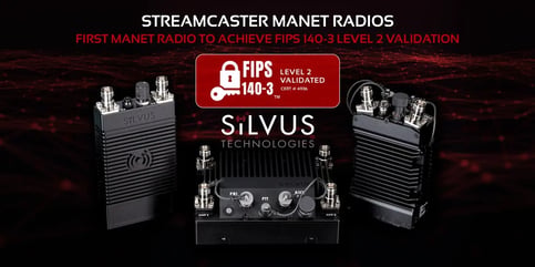FIPS 140-3 Level 2 Validation - StreamCaster MANET Radio