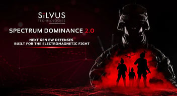 Press Release: Silvus Technologies Launches Spectrum Dominance 2.0 Next Generation EW Defenses – Built for The Evolving Battlespace